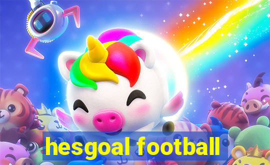 hesgoal football